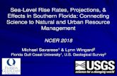 Sea-Level Rise Rates, Projections, & Effects in Southern ... · Alliance for Collier’s Coastal Resilience • Collier County + 3 municipalities • End users are urban, cultural,