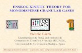 ENSKOG KINETIC THEORY FOR MONODISPERSE GRANULAR …jam2018/file/Garzo1.pdfGranular materials are ubiquitous both in nature and industry (second most used . material after the water).
