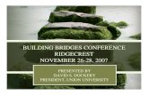 BUILDING BRIDGES CONFERENCE RIDGECREST NOVEMBER 26 … · Irresistible Grace 5. ... • Baptists and Their Doctrines • Contrition, the response to ... broader Evangelical world,