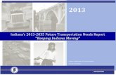 Indiana’s 2013‐2035 Future Transportation Needs Report ... · April 16, 2013 [INDIANA’S FUTURE TRANSPORTATION NEEDS REPORT ] 6 Introduction | Indiana Department of Transportation