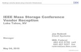 IEEE Mass Storage Conference Vendor Receptionstorageconference.us/2010/Presentations/Vendors/IBM.pdf · Manager IBM, Federal 484 433 9756 cell 845 491 5227 fax rotiroti@us.ibm.com