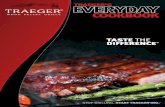 Traeger Pellet Grills, LLC · tender, moist, and kissed by the incomparable flavors of real wood. It’s magical. We have compiled Traeger’s Everyday Cookbook to help you and your