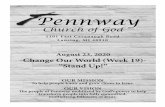 Pennway · 8/23/2020  · To help people know and grow closer to Jesus. OUR VISION The people of Pennway mobilized by God’s power to help transform people into fully committed,