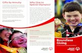 Gifts by Annuity Why Give to Job Number: Boundless Giving ...media.specialolympics.org/resources/raising-funds/... · now for retirement, charitable gift annuities are a great planning