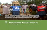 Developing Empowerment Pathways · Pathways “Investing in women’s economic empowerment is a high-yield investment, ... agricultural value chain development, and in climate-smart