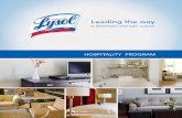 Leading the way - RJ Schinner...Help protect your guests and keep them confident with LYSOL® – a brand they know and trust. No other program gives you all these advantages: •