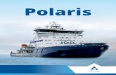 Polaris - Arctia · Polaris represents a new generation of icebreakers. It is the world’s first icebreaker powered by liquefied natural gas (LNG). The use of both LNG and low sulphur
