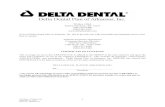 Delta Dental Certificate of Coveragespringdale.sharpschool.net/UserFiles/Servers/Server... · 1 PO Box 15965 North Little Rock, AR 72231 (501) 835-3400 (800) 462-5410 If we at Delta
