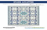 STARS AFLUTTER Just Kisses · 2015. 9. 12. · * All ﬂ ying geese are designed to use the no waste method shown on page 5. * All HSTs are cut 1” larger than the ﬁ nished size