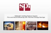 SafeLite Ceiling Fixture Covers Fire and Sound …SafeLite enclosures can be installed at 10-12 per man hour. One contractor documented $10,000 savings on his first job using SafeLite