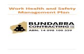 WWoorrkk HHeeaalltthh aanndd SSaaffeettyy ... · of the Bundarra SMP and site Work Health and Safety requirements. This SMP lists the minimum requirements to comply with Health &