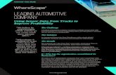 leading automotive company - WhereScape · 2017. 11. 10. · Customer ase Study - 1 - leading automotive company The Challenge A leading automotive company needed to combine sensor