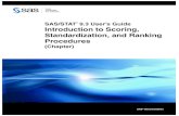 Introduction to Scoring, Standardization, and Ranking Procedures · 2016. 10. 17. · Overview: Scoring, Standardization, and Ranking Procedures Several SAS/STAT procedures are utilities