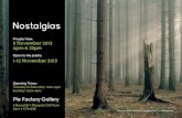 Nostalgias · The Nostalgias exhibition explores different types of longing for place, home and imaginary homelands. Focusing on photographic and sensory work that examines different