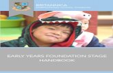 BRITANNICA EARLY YEARS FOUNDATION STAGE HANDBOOK 7 Section 2 CURRICULUM AND ASSESSMENT The EYFS Framework