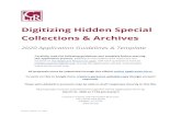 Digitizing Hidden Special Collections & Archives€¦ · Settlement Act, referenced above. Confirm. Proposals must fall within the allowable range for project funds, duration, and
