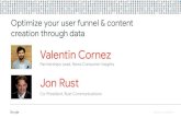 Optimize your user funnel & content creation through data ... · Google Surveys Refining value value proposition thanks to user feedback - Determine willingness to subscribe - Identify
