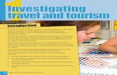 1 Investigating travel and tourism...1 Investigating travel and tourism The travel and tourism industry is dynamic, exciting and provides a challenging working environment. If you’re