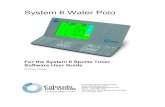 System 6 Water Polo - Colorado Time Systems · Figure 2-C: Water Polo Interface Box and Pushbuttons . Water Polo Interface box: If you are using the Water Polo Interface box to control