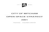 CITY OF MITCHAM OPEN SPACE STRATEGY 2001 · improving the access of hills residents to recreation opportunities in the hills face zone. ... Control pest plants and animals that are