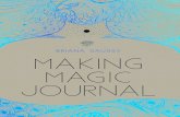 Briana Saussy Making Magic Journal - Amazon Web Services · Briana Saussy. TABLE OF CONTENTS Introduction 1 Storied Magic 2 Journal 3 Daily Divinations 57 Dream Keeping 58 Blessing