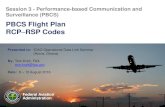 PBCS Flight Plan RCP RSP Codes · 2017. 3. 7. · Item 10A Radiocommunication ... Differentiating between NEW format and PRESENT format ... Accra, Ghana, 8- 12 August 2016 • FAA