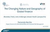 The Changing Nature and Geography of Global Finance · Global outlook remains challenging Some risks dissipating ... 2016 Q2 Q3 Q4 Q1 2017 Q2 Q3 Q4 Q1 2018 Q2 Q3 Q4 Q1 2019 Q2 Q3