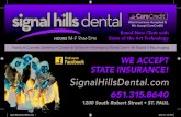 Most Insurance Accepted & We Accept CareCredit! Brand New ... · 1200 South Robert Street • ST. PAUL SignalHillsDental.com Most Insurance Accepted & We Accept CareCredit! WE ACCEPT