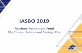 TRF My Choice - Indiana 2019 - TRF My Choice... · 2020. 8. 17. · TRF My Choice Retirement Savings Plan •A Defined Contribution ONLY plan •Offered through PERF since 2013 •State