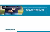 INFLAMMATORY BOWEL DISEASE Inflammatory Bowel Disease (IBD) is a chronic disease impacting nearly 1.2
