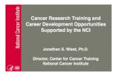 Cancer Research Training and Career Development ... · K05, K18, K24 Transition awards K22, K99 Institutional awards for career development, cancer education, and training K12, R25E,