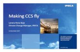 Making CCS fly - IETA 23/Side-Event... · Making CSS fly. 7 CCS –Key technology with unique solutions IPIECA believes that significant policy action, technology development, and