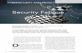 Security Fatigue - Today at Minesinside.mines.edu/UserFiles/File/ccit/security/NIST-Security_Fatigue.pdf · Security fatigue has been used to describe experiences with online security.