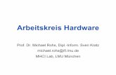 Arbeitskreis Hardware - Medieninformatik · • Dietz, Yerazunis, Leigh: Very Low-Cost Sensing and Communication Using Bidirectional LEDs. UbiComp 2003, pp. 175-191. • Hudson: Using