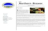 THE NEWSLETTER OF THE GREAT NORTHERN BREWERS CLUB … · worthy of the club palate. Hell, bring along schwag if it suits you, but do bring beer. To get to the gig, head up O’Malley