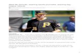 Meet Bo Schultz, aspiring sports journalist, aspiring big ...€¦ · Pirates who’s recovering from Tommy John surgery, asked this week at LECOM Park. “I get cut again? ...