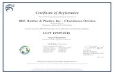 Certificate of Registration - BRC Rubber & Plastics Incbrcrp.com/reference/16949_Cert_Churubusco.pdf · 2018. 6. 13. · Certificate of Registration This certifies that the Quality