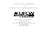 Wilson's Your Independent Grocer and...COLLECTIVE AGREEMENT between Wilson's Your Independent Grocer and United Food & Commercial Workers Canada, Local1006A . 70 Creditview Road Woodbridge,