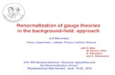 Renormalization of gauge theories in the background-field ...eichhorn/Barvinsky.pdf · Introduction: towards local, unitary, perturbatively UV renormalizable QG ... tale of two (many)