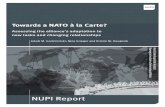 Towards a NATO à la Carte? - COnnecting REpositories · 2017. 1. 23. · its global engagement ... as signalled in the new strategic concept. Hence, the changing international security