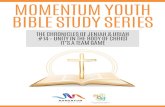 Momentum Youth Bible Study Series - Unity in the …...2020/05/14  · Momentum Youth Bible Study Series - Unity in the Body of Christ Lesson 14 5 6) “If you continue reading we
