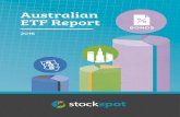 Australian ETF Report - Stockspot · objective, independent view of the ETF landscape. The ETF market in Australia grew from $17.8 billion to $21.3 billion over the past year. This