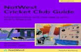 MoneySense NatWest Cricket Club Guidep-cgallery.ecb.co.uk.s3.amazonaws.com/0f0d15a2...Running your club’s finances: a back-to-basics guide 5 of your club, you may decide between