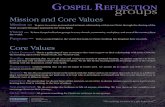 Core Values - Stewardship · 2011. 5. 5. · Christ Centered: This is a gathering of men or women who want to grow in their relationship with Jesus Christ by the breaking open of
