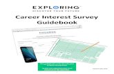 Career Interest Survey Guidebook · curriculum and career education plans. 4. Note that this career interest survey allows students to self-identify with career fields in which they