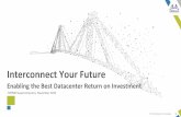 Interconnect Your Future - Mellanox Technologies · End-to-End Solutions for All Platforms Highest Performance and Scalability for Intel, AMD, IBM Power, NVIDIA, ARM and FPGA-based
