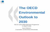 The OECD Environmental Outlook to · • achievable and affordable – World GDP projected to grow by nearly 100% to 2030, and to more than triple in size to 2050. – Implementing