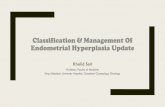 Classification & Management Of Endometrial Hyperplasia Classification & Management Of Endometrial Hyperplasia