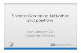 Science Careers at NIH/other govt positionsinfo.vtc.vt.edu/.../05/...jobs-BEST-site-visit-14r.pdf · How to find NIH (or other federal) jobs • Specific ads (USA Jobs) • Government