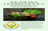 Growing Veganically - Vegan Organic Gardening · 2019. 1. 15. · Because being vegan isn't just about what we eat! Written by Jenny Hall for the Vegan Organic Network (VON). This